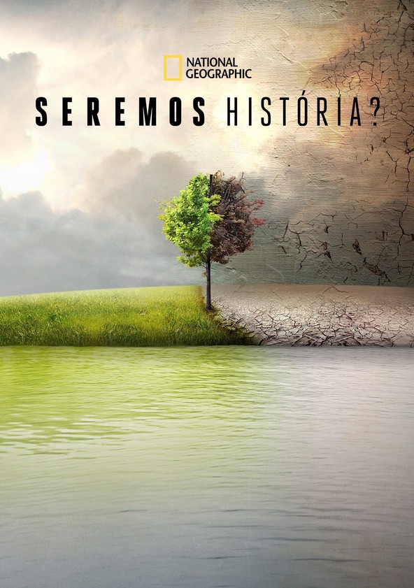 Seremos História?