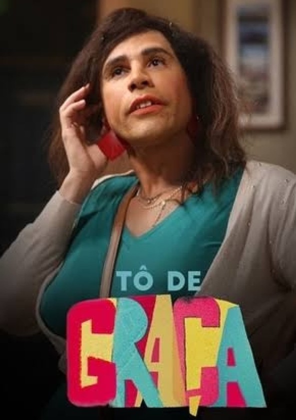 Tô de Graça - Temporada 3
