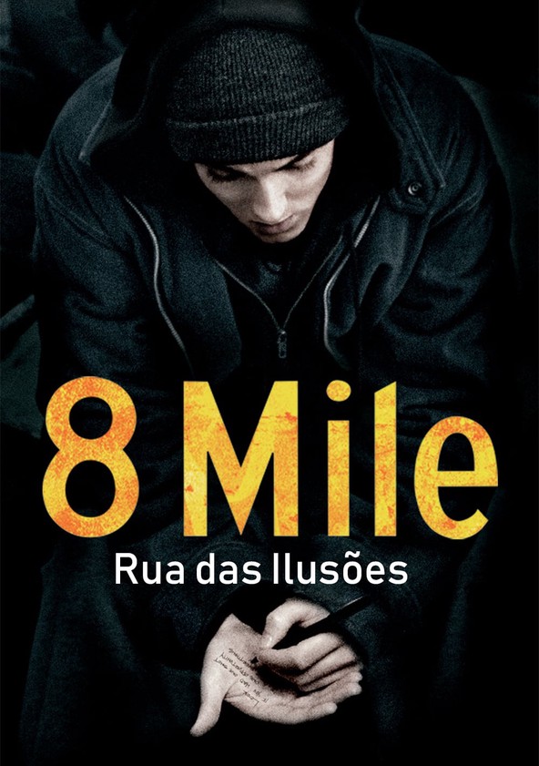 8 Mile - Rua das Ilusões