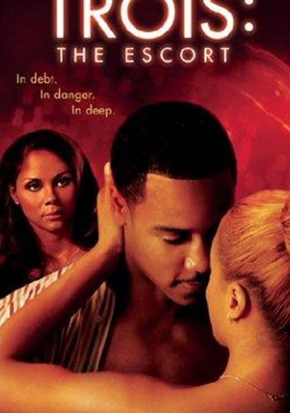 Trois: The Escort
