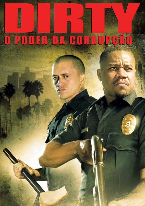 Dirty: O Poder da Corrupção