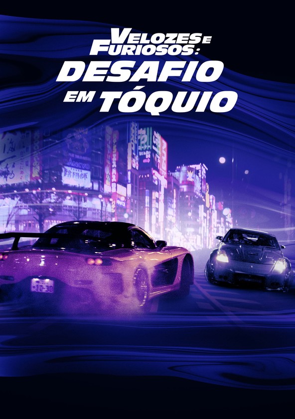 Velozes & Furiosos: Desafio em Tóquio