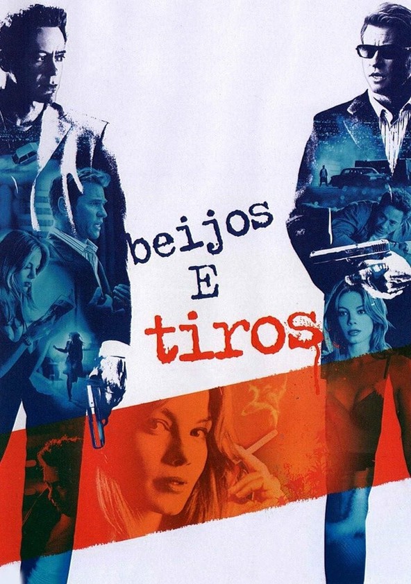 Beijos e Tiros