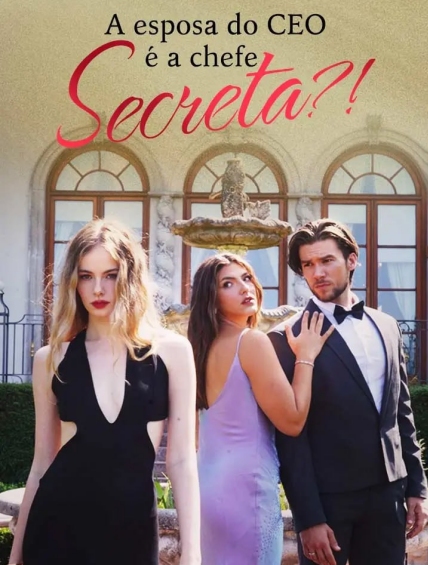 A ESPOSA do CEO é a CHEFE SECRETA? - Temporada 1