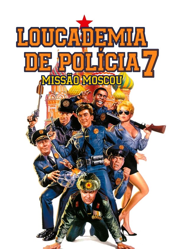 Loucademia de Polícia 7: Missão Moscou