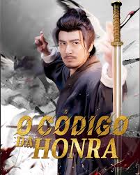 O CÓDIGO DE HONRA - Temporada 1