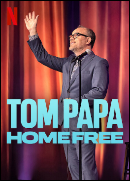 Tom Papa: Home Free