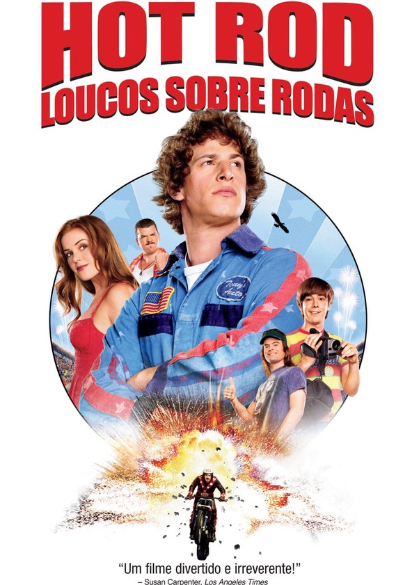 Hot Rod: Loucos Sobre Rodas