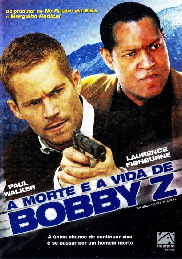 A Vida e a Morte de Bobby Z