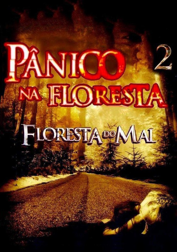 Pânico na Floresta 2