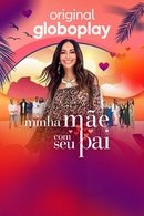 Minha Mãe com seu Pai - Temporada 1