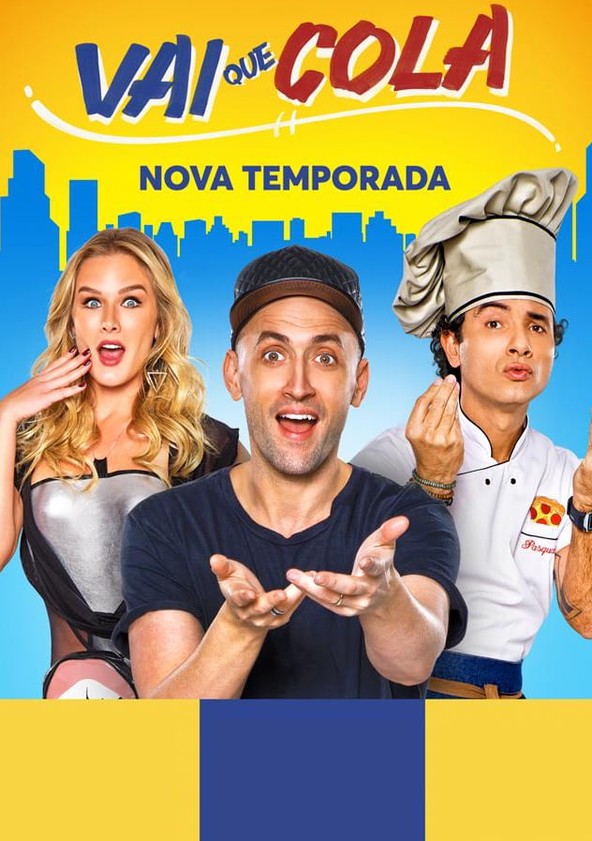 Vai que Cola - Temporada 4