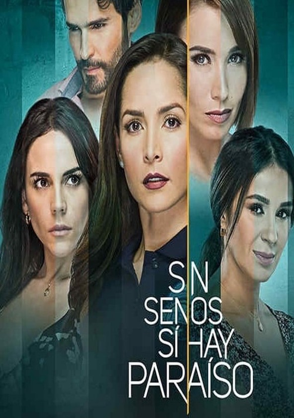 Sin senos sí hay paraíso - Temporada 1