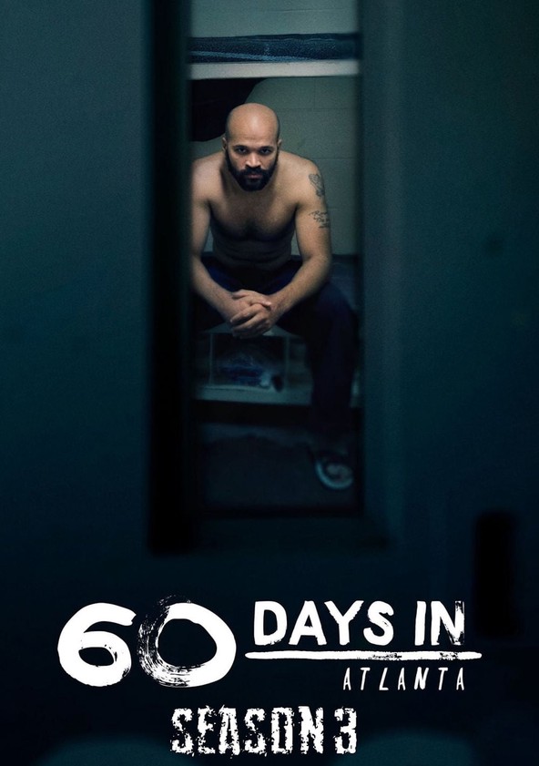 60 Days In - Temporada 3