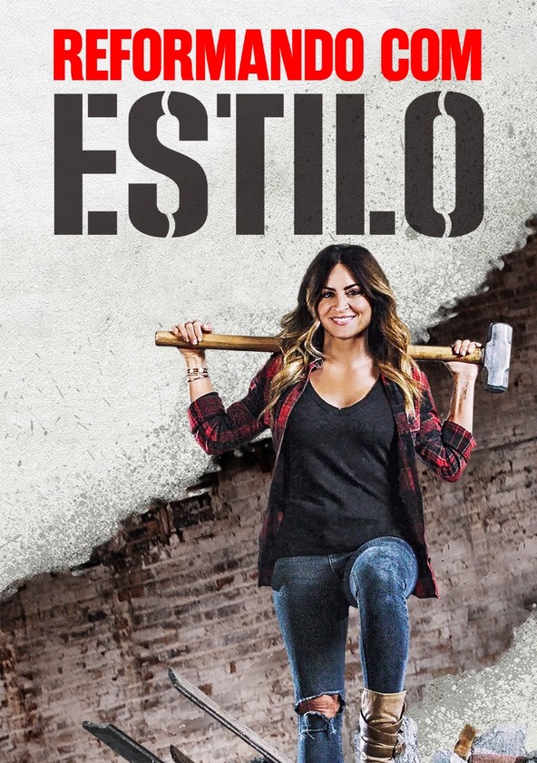 Reformando com Estilo - Temporada 1