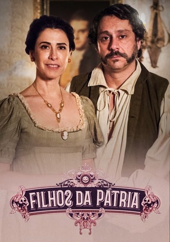 Filhos da Pátria - Temporada 1