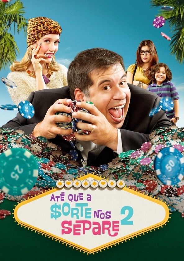 Até que a Sorte Nos Separe 2