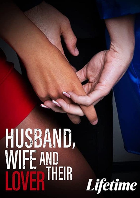 Husband, Wife and Their Lover