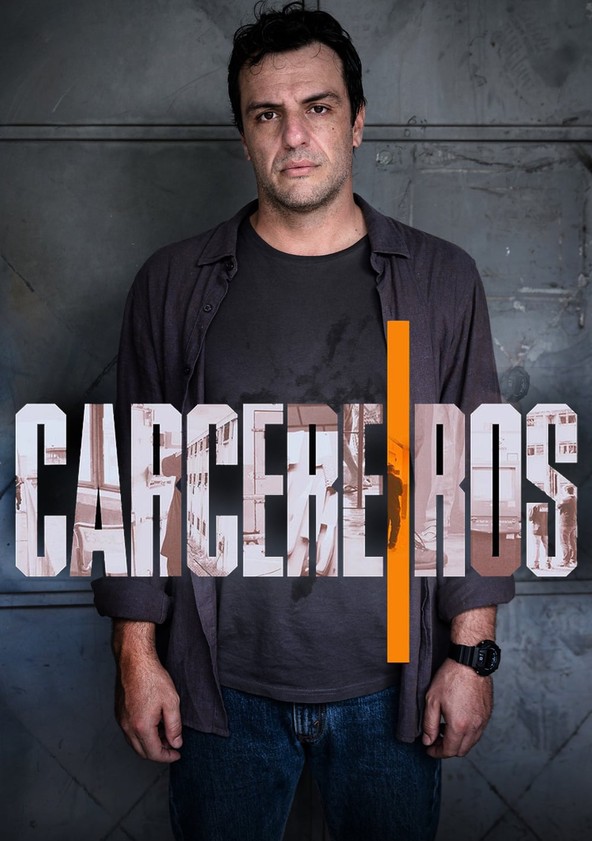 Carcereiros - Temporada 2