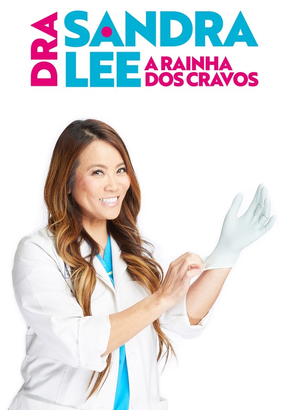 Dra. Sandra Lee: A Rainha dos Cravos - Temporada 1