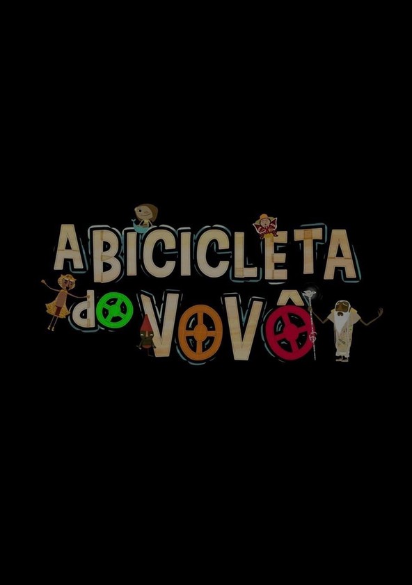 A Bicicleta do Vovô - A série - Temporada 1