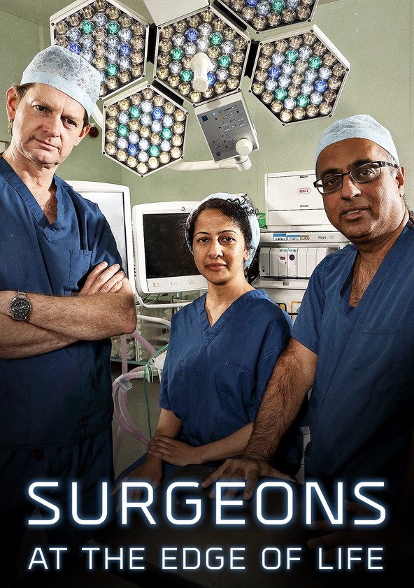 Surgeons: At the Edge of Life - Temporada 1