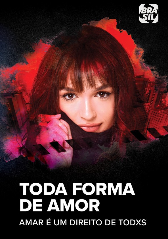 Toda Forma de Amor - Temporada 1