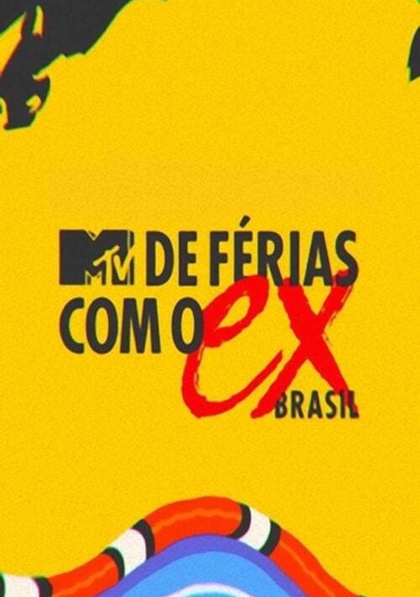 De Férias com o Ex: A Treta Não Tira Férias - Temporada 3