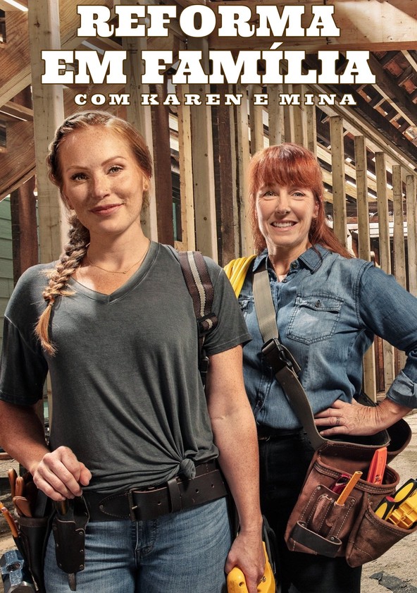 Reforma em Família com Karen e Mina - Temporada 4