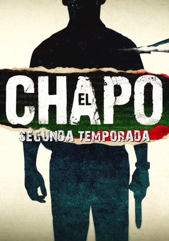 El Chapo - Temporada 2