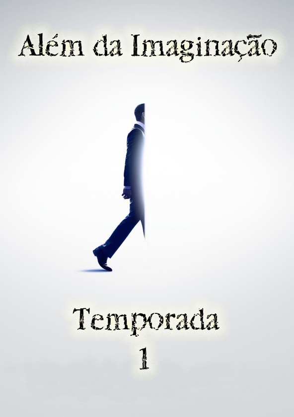 Além da Imaginação - Temporada 1