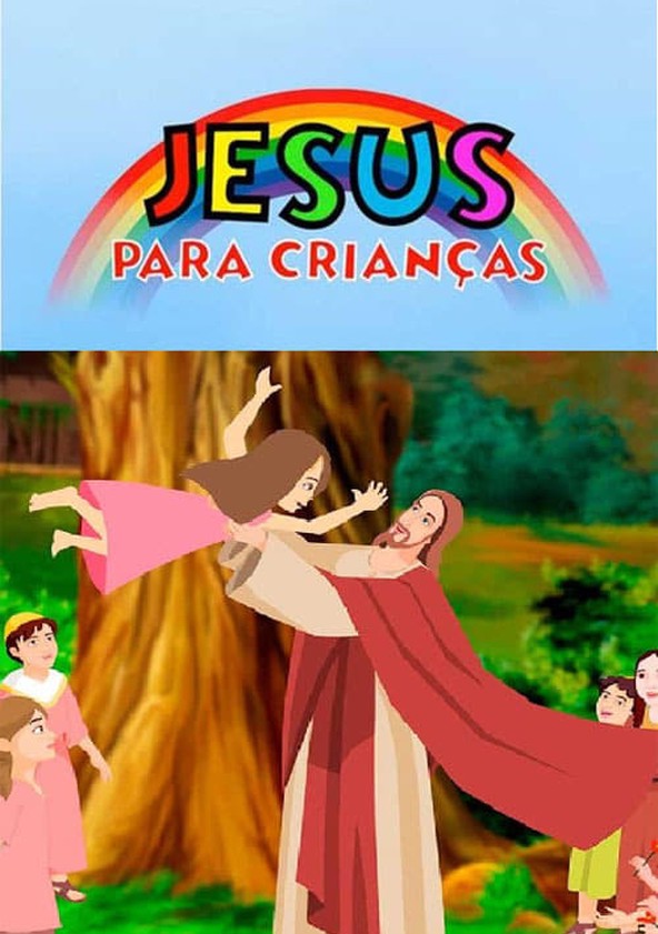 Jesus para Crianças - Temporada 1