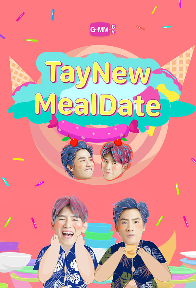 TayNew Meal Date - Temporada 1