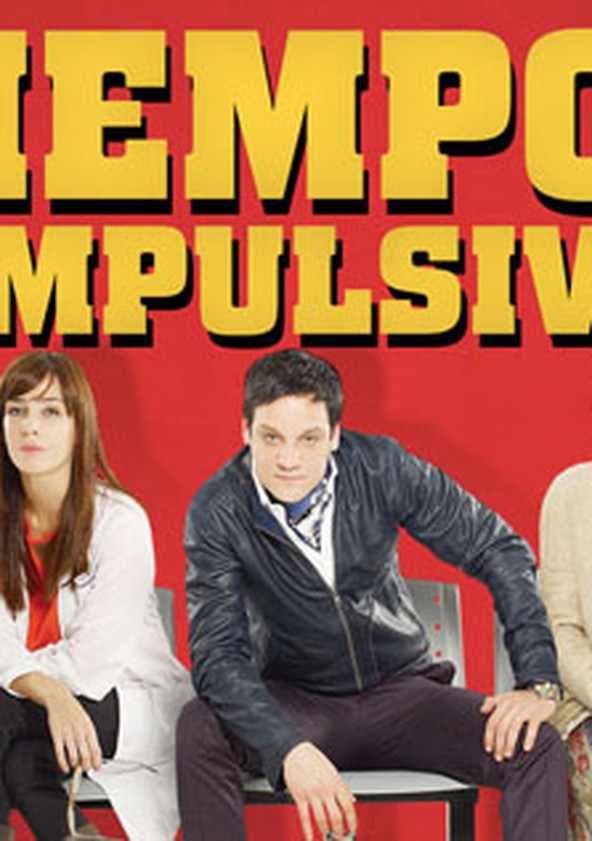 Tiempos Compulsivos - Temporada 1