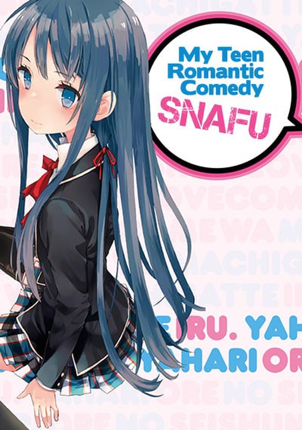 My Youth Romantic Comedy Is Wrong, As I Expected - Temporada 1