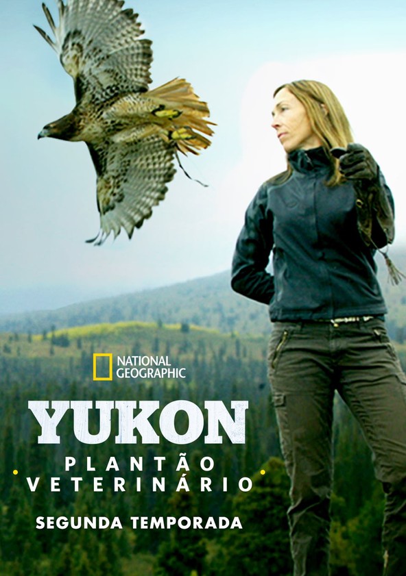 Yukon: Plantão Veterinário - Temporada 2