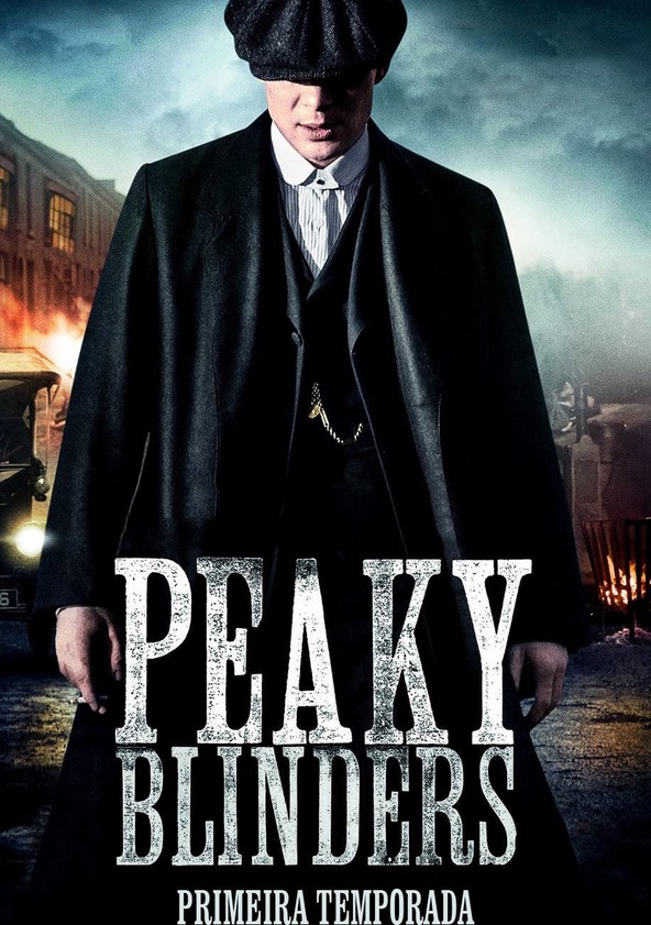 Peaky Blinders: Sangue, Apostas e Navalhas - Temporada 1