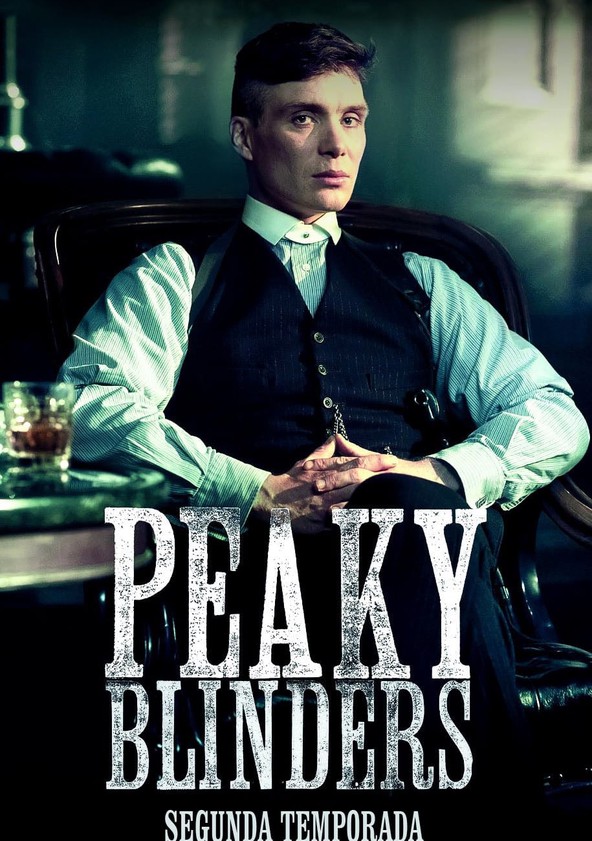 Peaky Blinders: Sangue, Apostas e Navalhas - Temporada 2