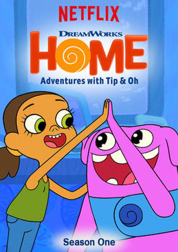 Nossa Casa - As Aventuras de Tip e Oh - Temporada 1