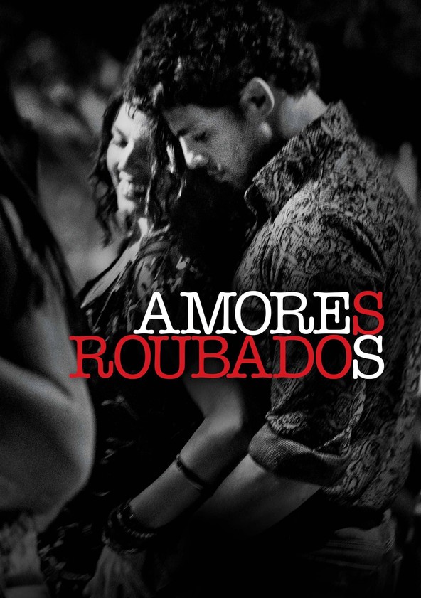 Amores Roubados - Temporada 1