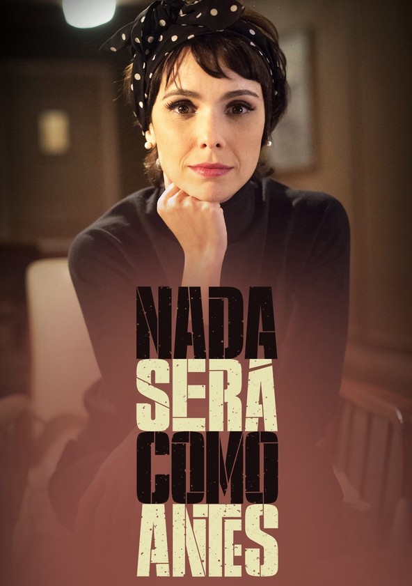 Nada Será Como Antes - Temporada 1