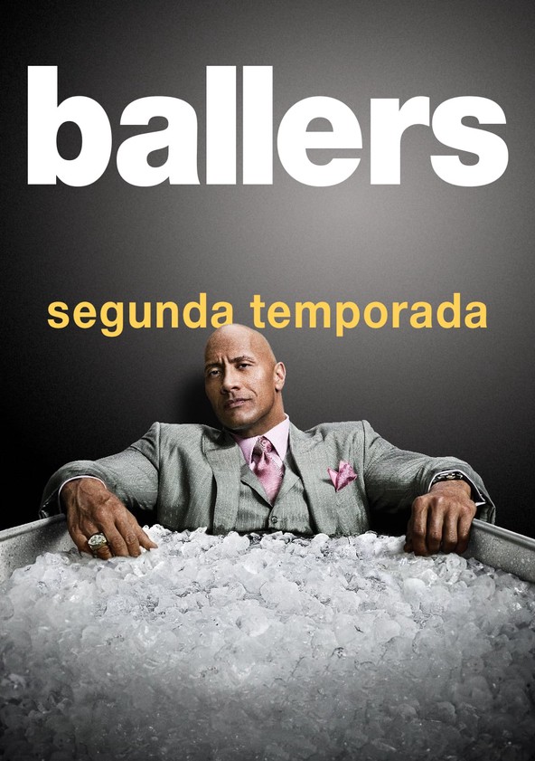 Ballers - Temporada 2