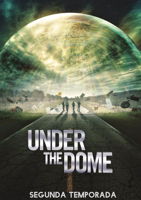 Under the Dome: Prisão Invisível - Temporada 2