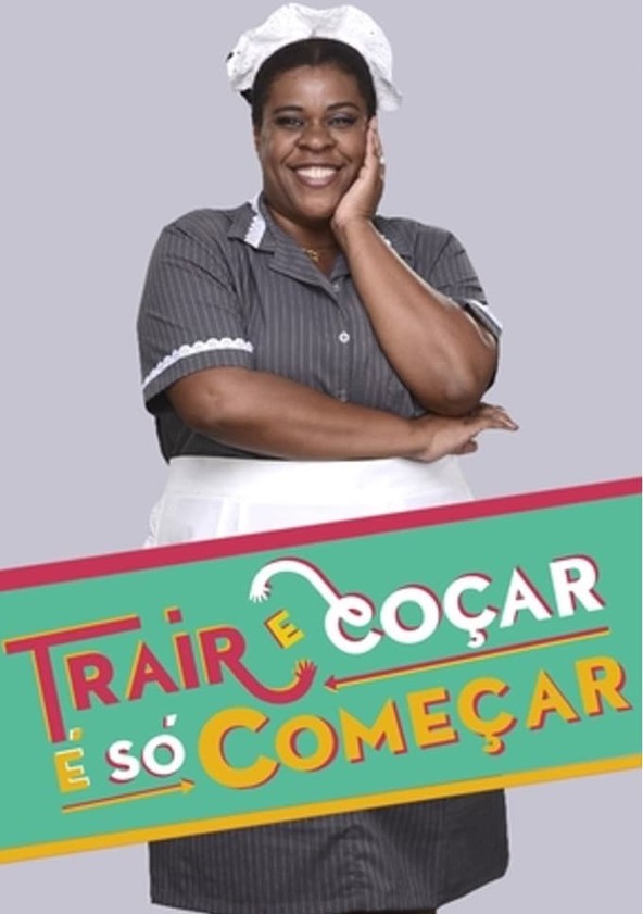 Trair e Coçar é Só Começar - Temporada 2