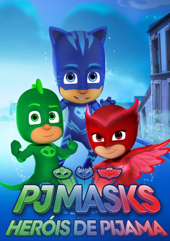 PJ Masks – Heróis de Pijama - Temporada 1