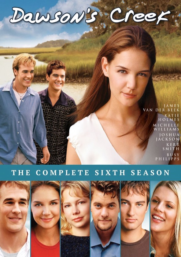 Dawson's Creek - Temporada 6