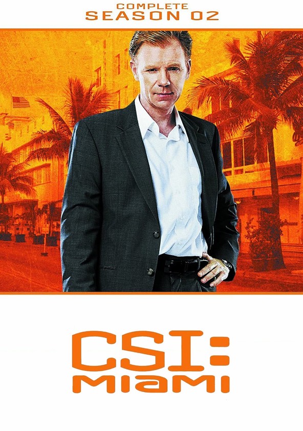 CSI: Miami - Temporada 2