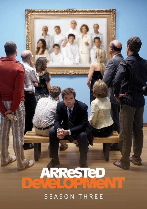 Arrested Development - Temporada 3