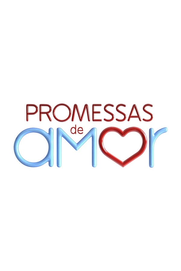 Promessas de Amor - Temporada 1