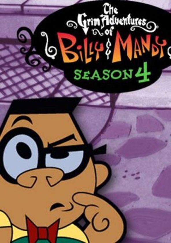 As Terríveis Aventuras de Billy e Mandy - Temporada 4